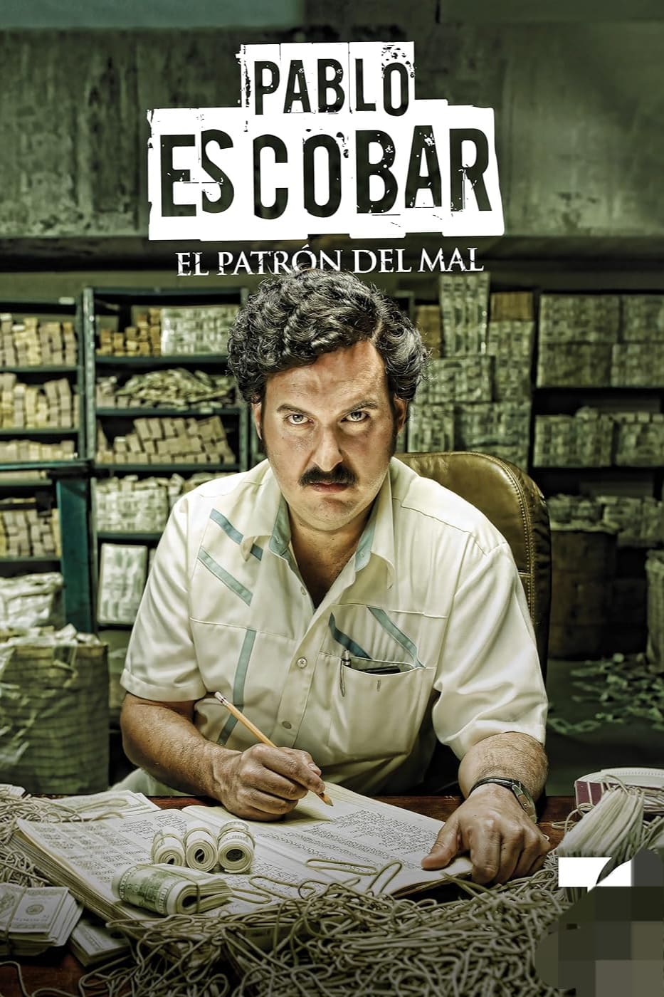 A man with dark hair and a mustache sits at a desk covered with papers and rolls, surrounded by stacks of money. Text above reads Pablo Escobar, El Patrón del Mal. The dimly lit office hints at IPTV Latino drama and intrigue.